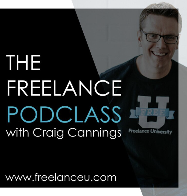 This image is a promotional graphic for a podcast titled "THE FREELANCE PODCLASS with Craig Cannings". The graphic is split diagonally with black on the left side and a grayscale photo of a man on the right. The man, presumably Craig Cannings, is smiling and wearing glasses, a black t-shirt with the words "Freelance University" and a logo. At the bottom of the graphic is the URL "www.freelanceu.com" in white text. The design is modern and professional.